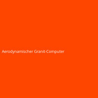 Aerodynamischer Granit-Computer