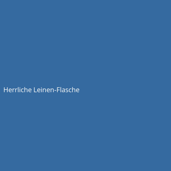 Herrliche Leinen-Flasche