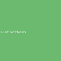 Leichte Kunststoff-Uhr
