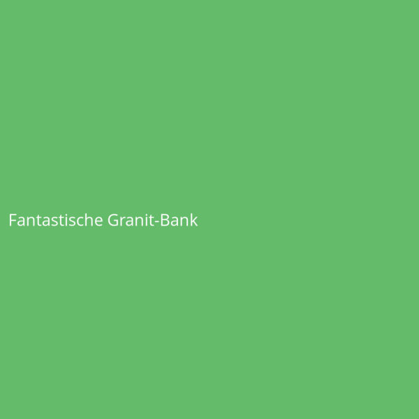 Fantastische Granit-Bank