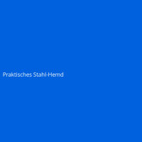 Praktisches Stahl-Hemd